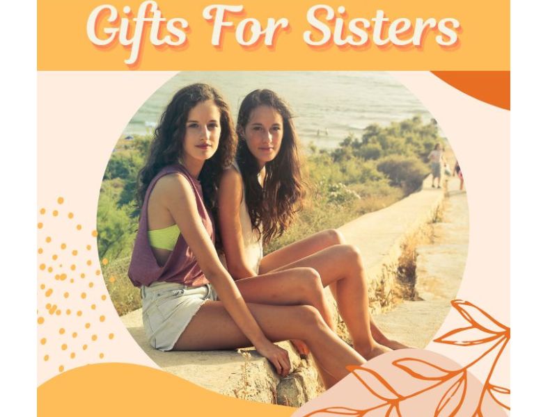 Gifts_for_Sisters_Gift_Ideas_For_Sisters_Birthday_Gift_for_sister